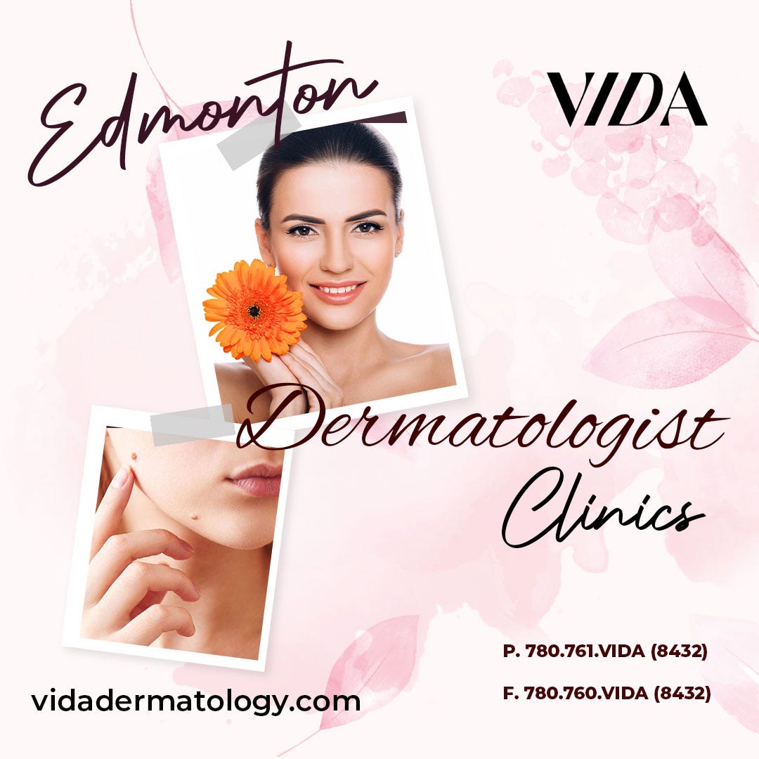 Looking for excellent Edmonton dermatologist clinics? Reach VIDA