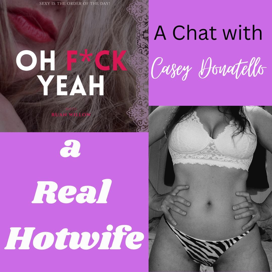 Today on the Podcast Real Hotwife Casey Donatello Tells All by Ruan Willow Medium