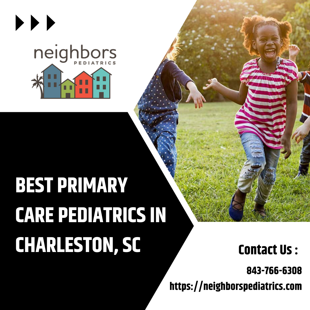 Top Pediatric Primary Care Charleston SC - Neighbors Pediatrics - Medium
