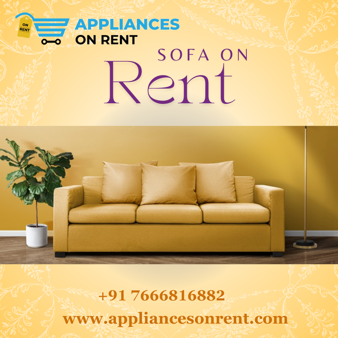 Sofa on Rent — Affordable and Stylish Appliancesonrent Medium