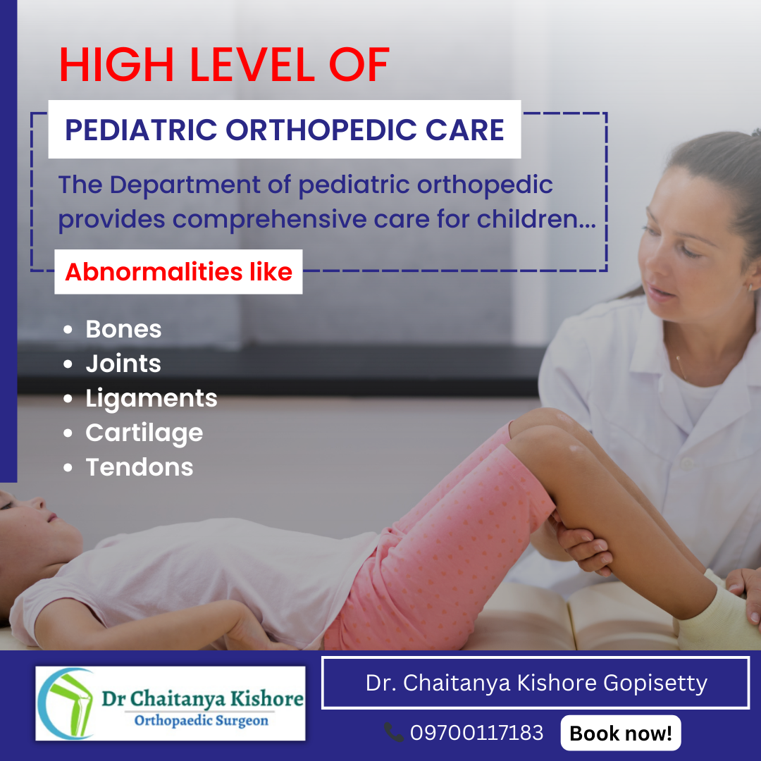 Pediatric Orthopedics in Children by Drchaitanyakishore Sep 2023