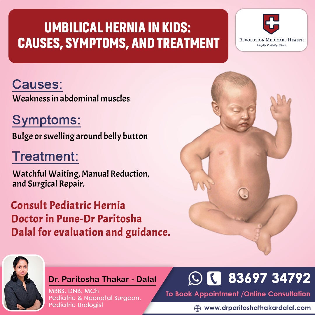 Understanding Umbilical Hernias in Infants and Children: Causes, Symptoms,  and Treatment, by Dr Paritosha Dalal