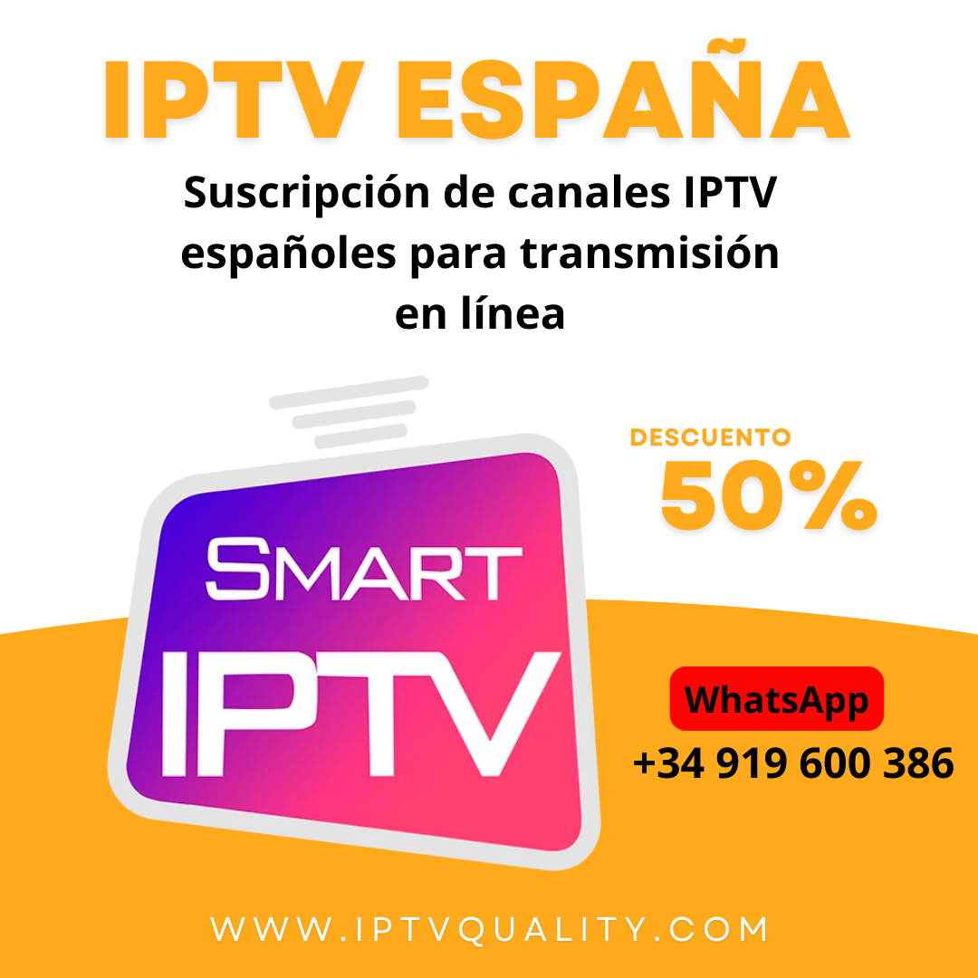 Suscripción de canales IPTV españoles para transmisión en línea