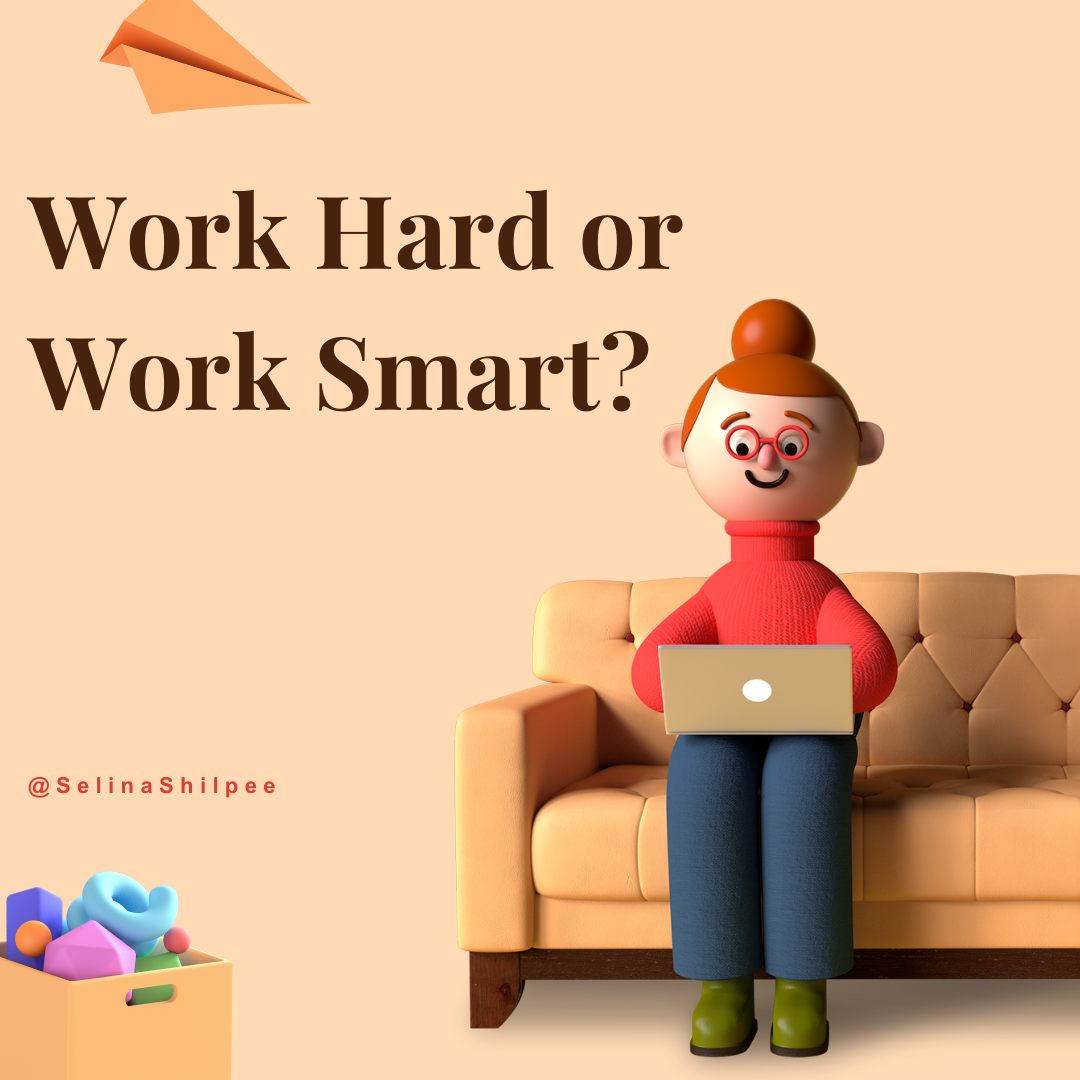 “Working Hard Or Working Smart? The Secret to Achieving Success with