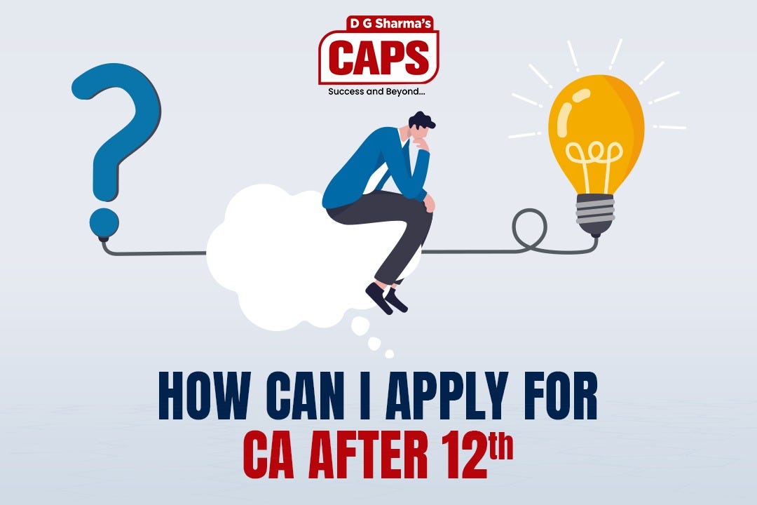 How Can I Apply For CA After the 12th? by Capslearning Medium