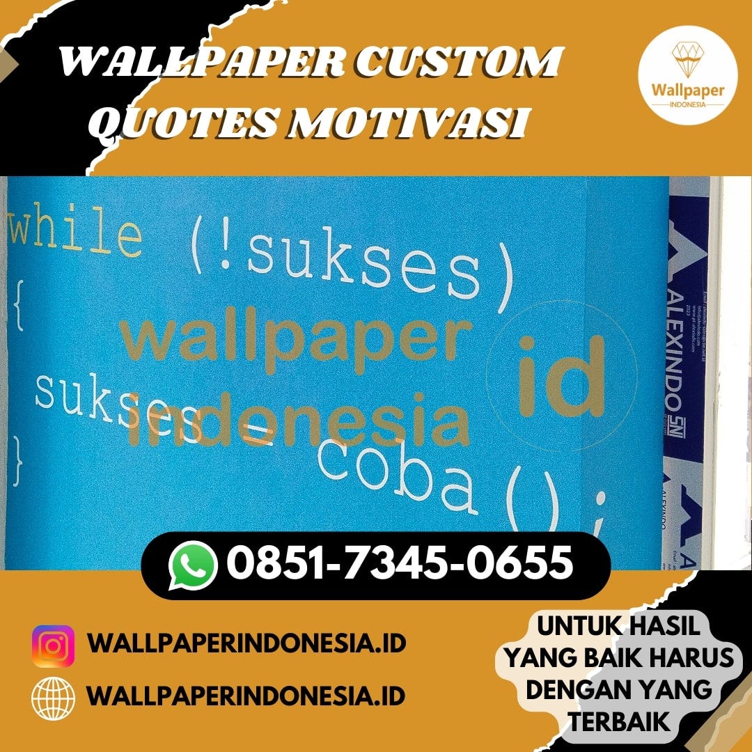 WALLPAPER CUSTOM QUOTES MOTIVASI Kata-kata atau yang sering disebut
