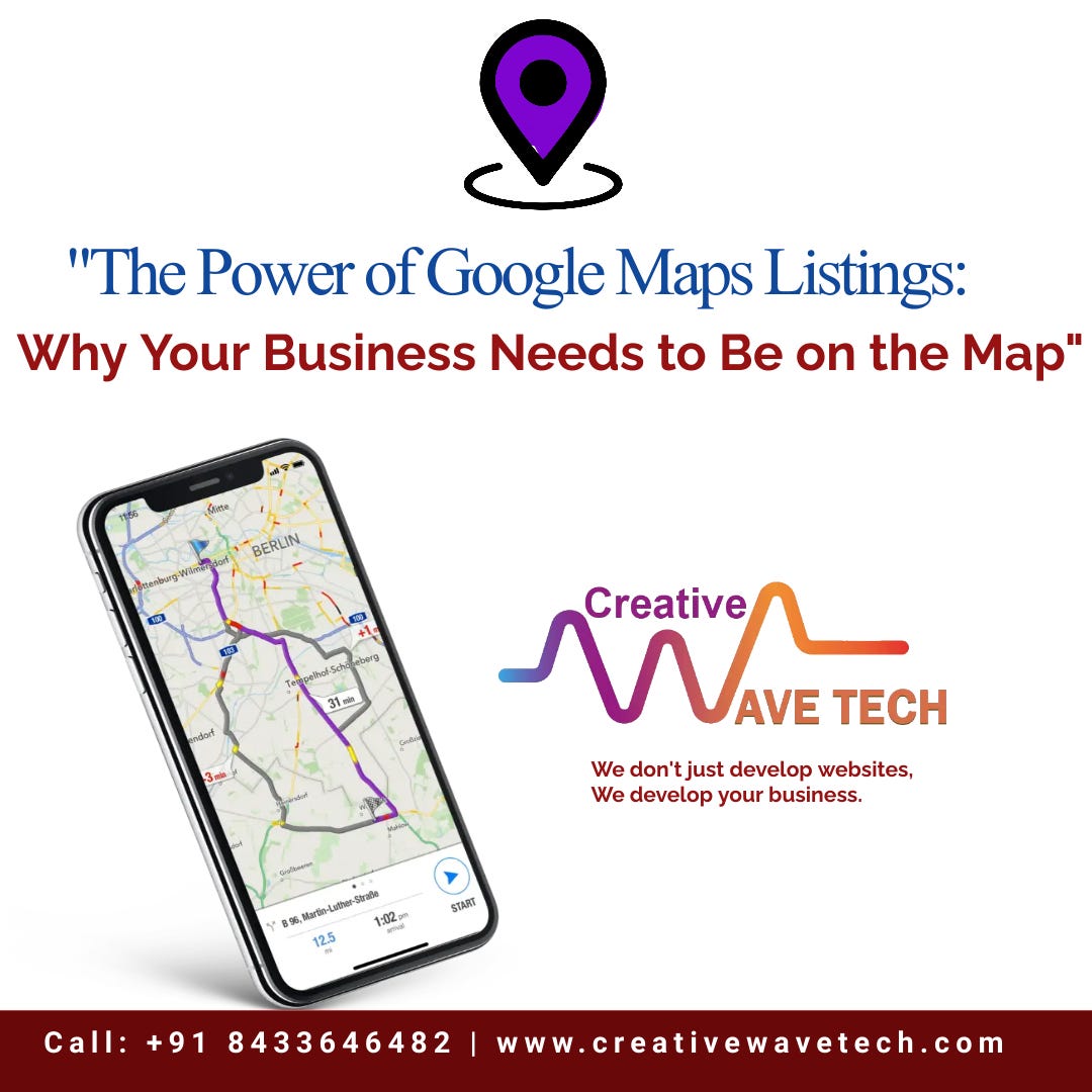 โThe Power of Google Maps Listings: Why Your Business Needs to Be on