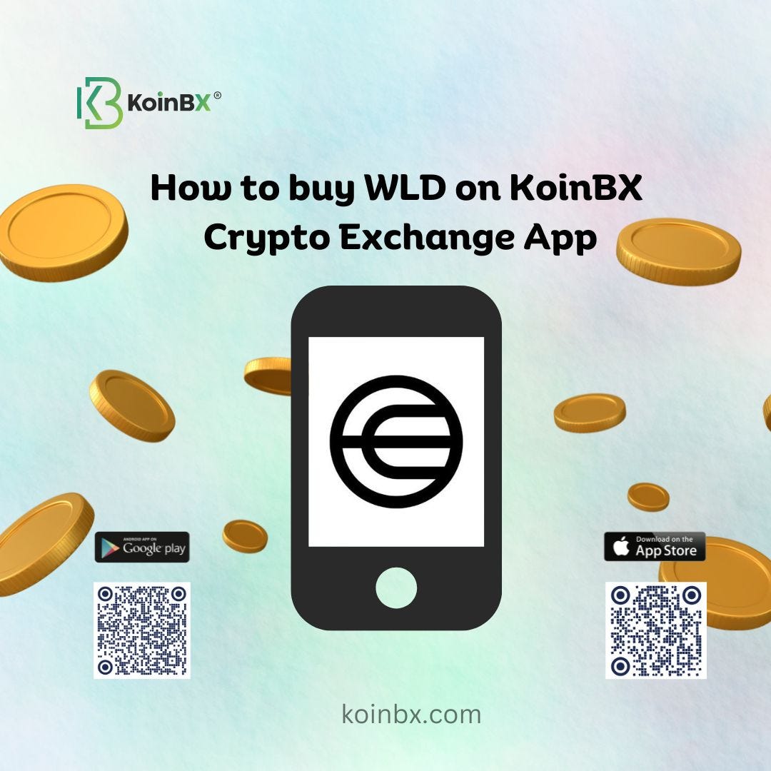 How to Buy WLD with INR on KoinBX Crypto Exchange App | by Jamesparker |  Medium