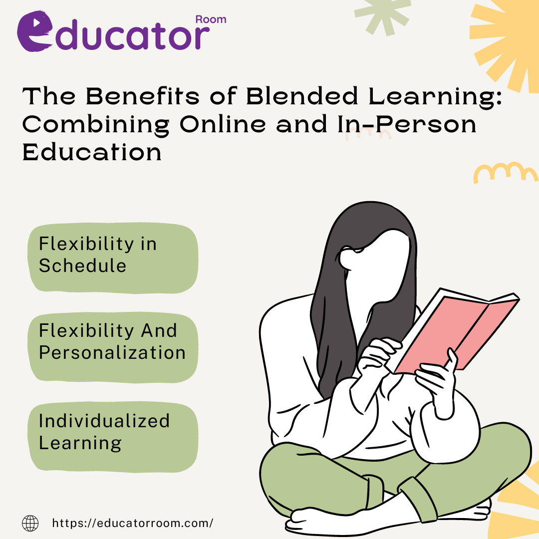 The Benefits of Blended Learning Combining Online and InPerson