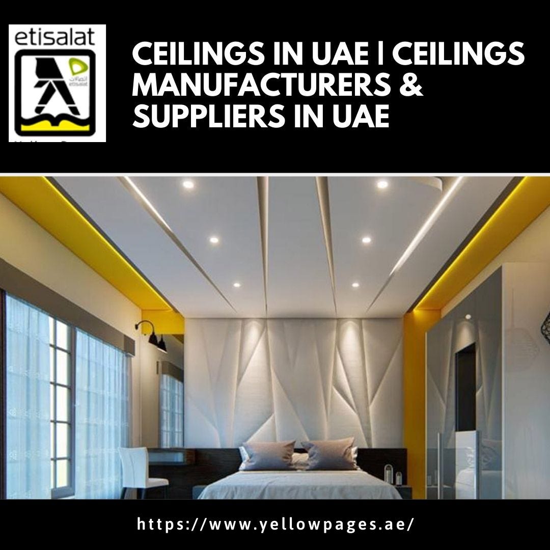 Ceilings in UAE Ceilings Manufacturers & Suppliers in UAE Zeba Khan