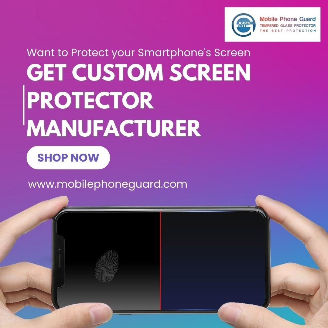 The Benefits of Using Custom Screen Protectors for Your Devices by