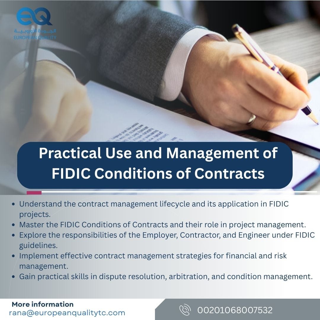 Practical Use and Management of FIDIC Conditions of Contracts