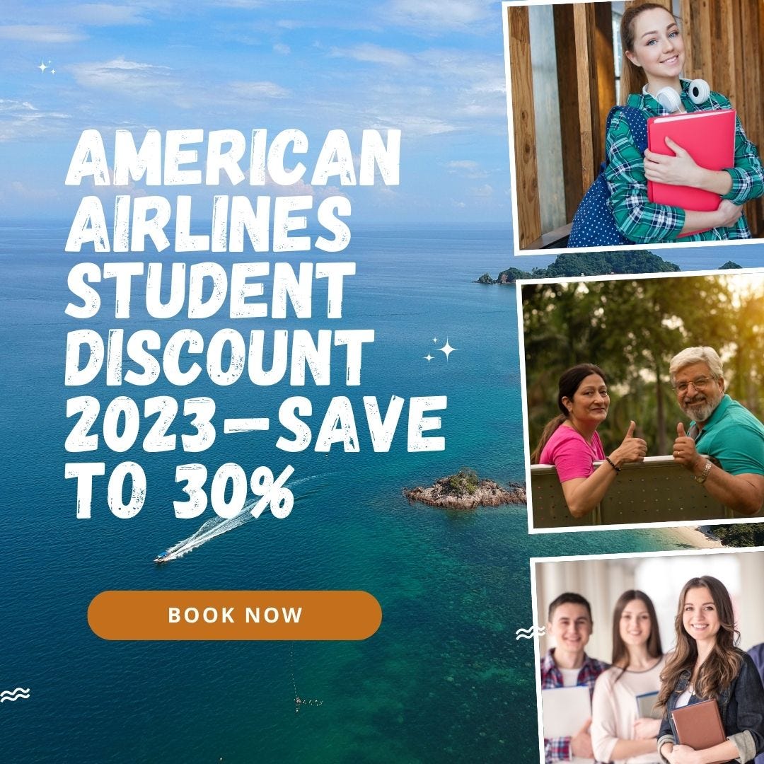American Airlines Student discount 2023 Save to 30 by Davidallenn