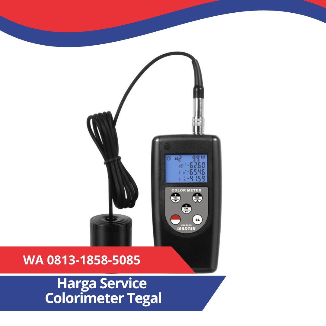 MURAH, WA 0813–1858–5085 Harga Service Colorimeter Melayani Tegal
