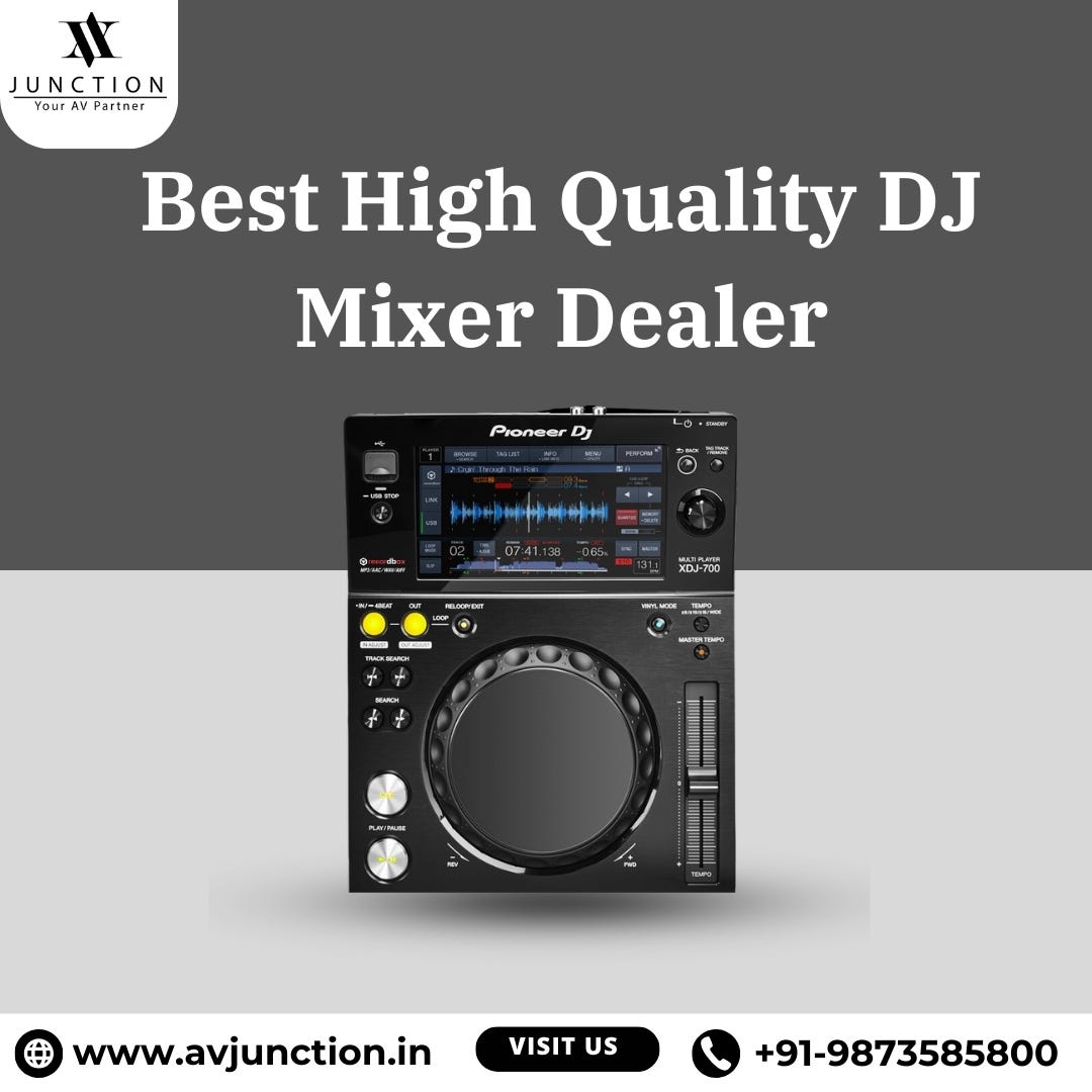 Best High Quality DJ Mixer Dealer AV Junction Medium