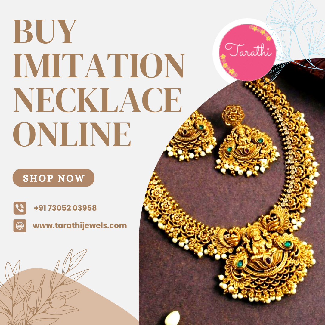 Top 5 Advantages Of Buying Imitation Necklaces Online | by Tarathijewels |  Medium