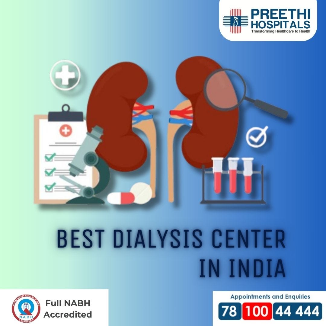The Quest for Quality Finding the Best Dialysis Center in India by