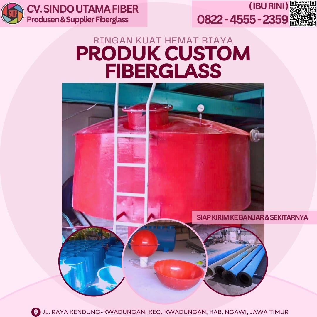 HP/WA: 0822–4555–2359, HANYA DISINI! Tersedia Produk Fiberglass Custom Di Banjar Jabar