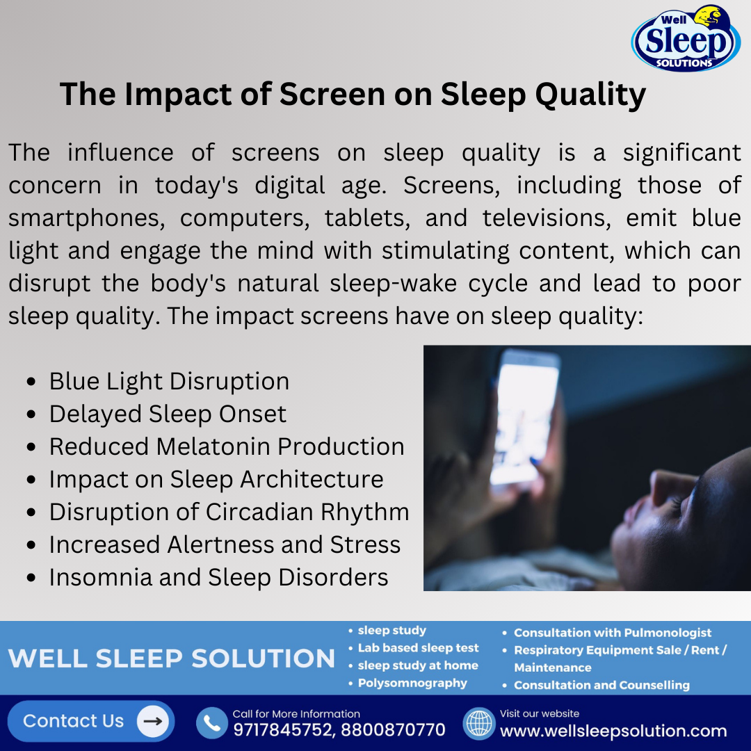 The Impact of Screen on Sleep Quality by Sleep Study Center in Delhi