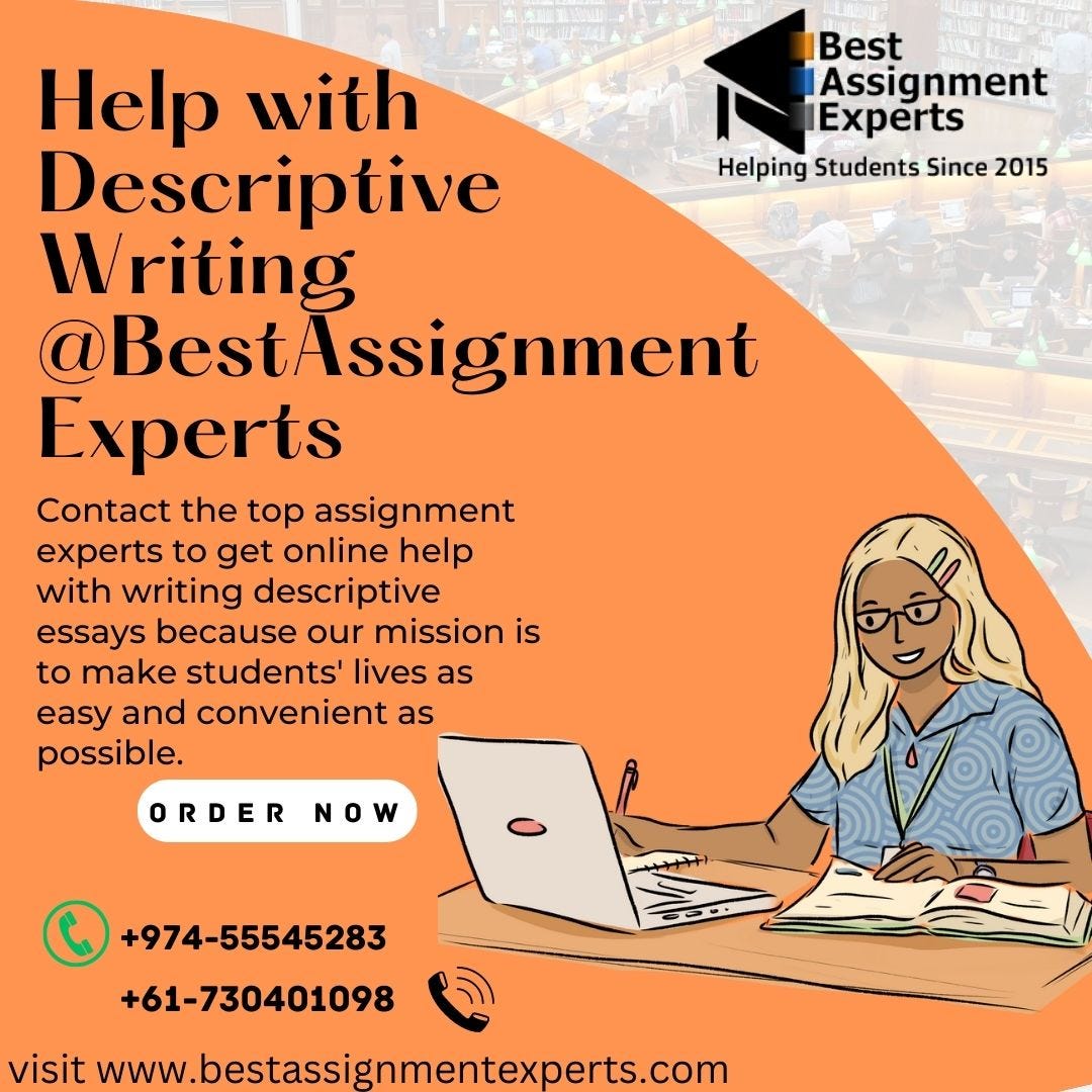Help With Descriptive Writing BestAssignmentExperts Rileys Medium
