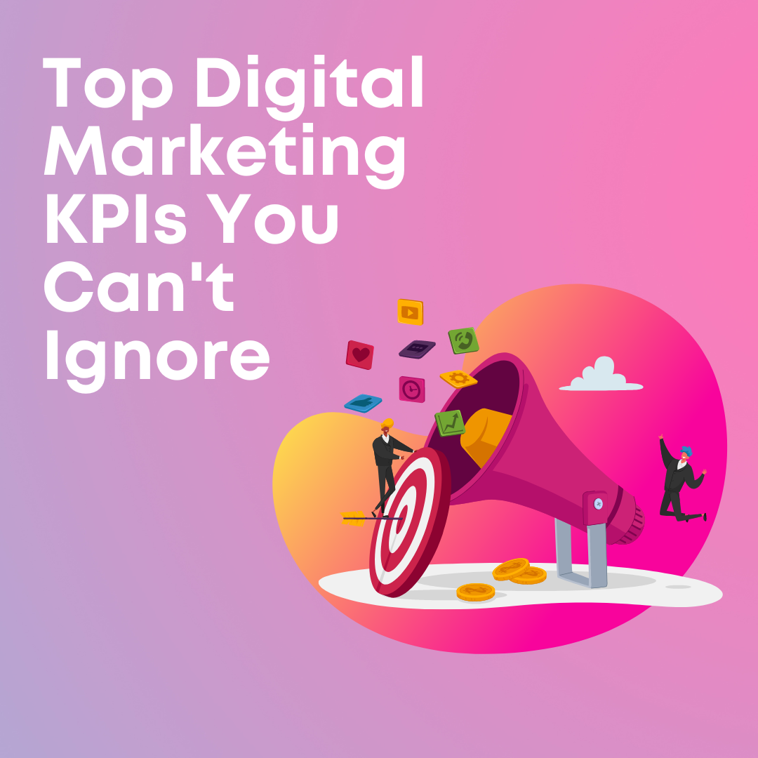 Top Digital Marketing KPIs You Cannot Ignore by Apcorporationwork
