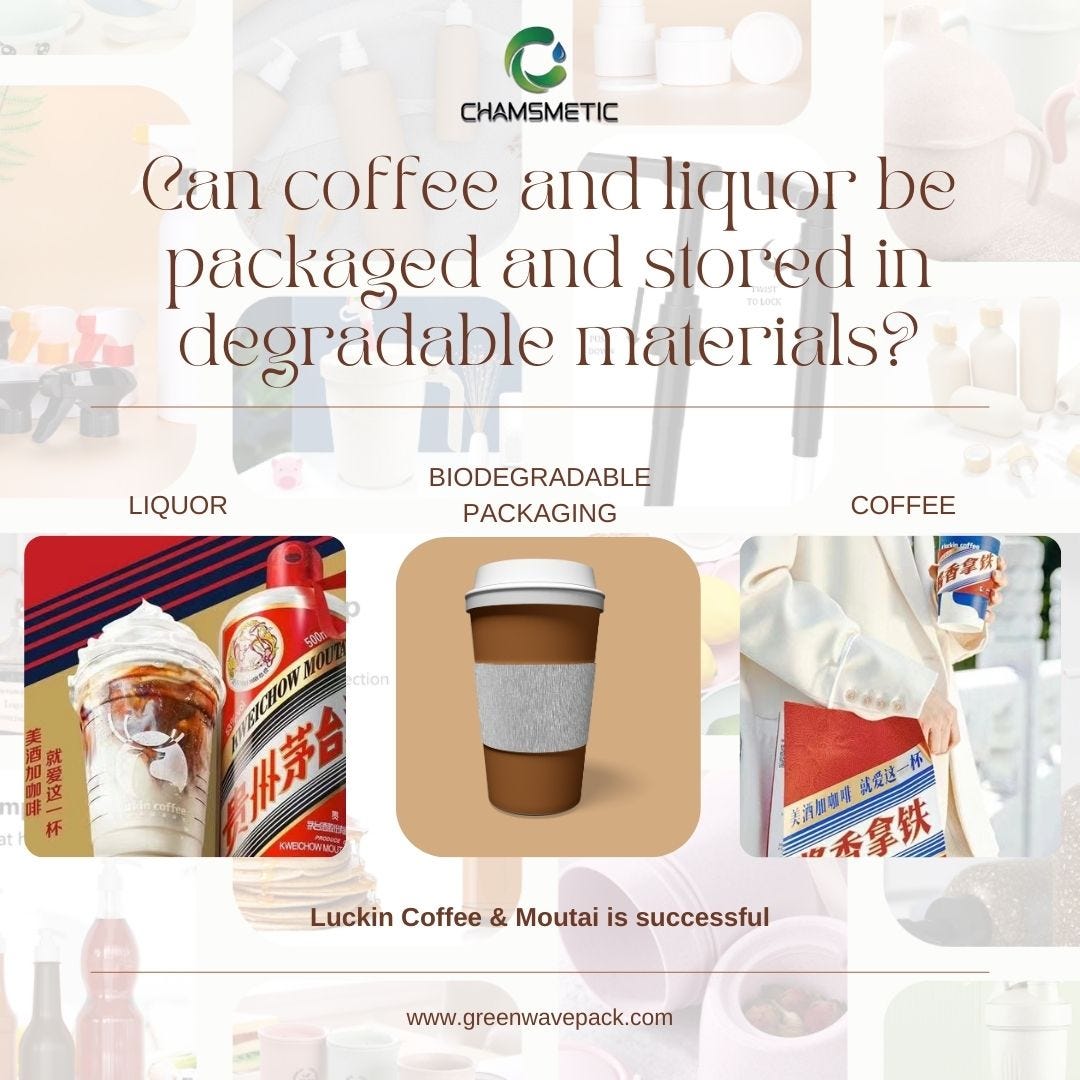 Can coffee and liquor be packaged and stored in degradable 