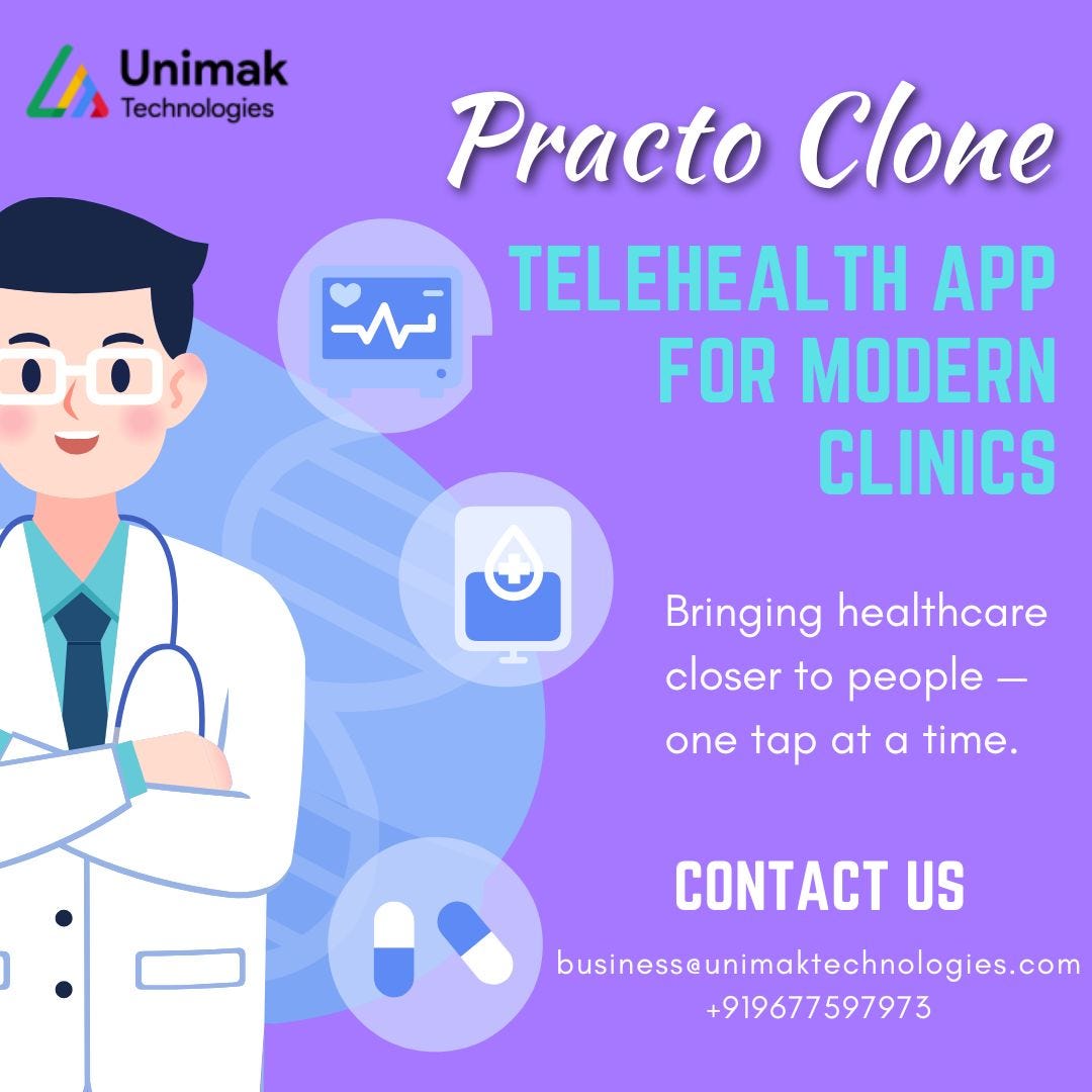 Transforming Healthcare Access: The Power of a Practo Clone App — Unimak Technologies