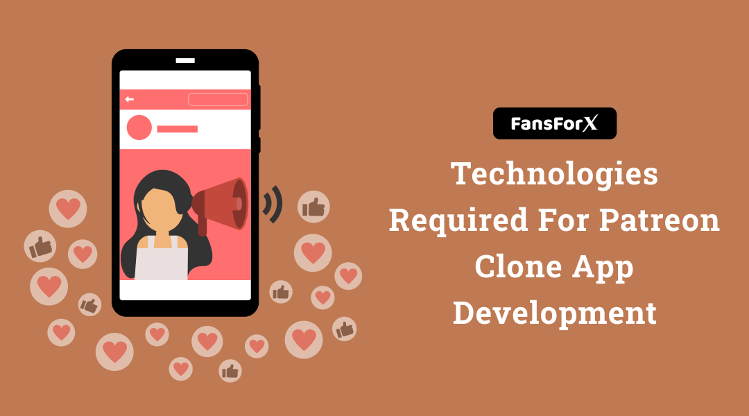 Technologies Required For Patreon Clone App Development