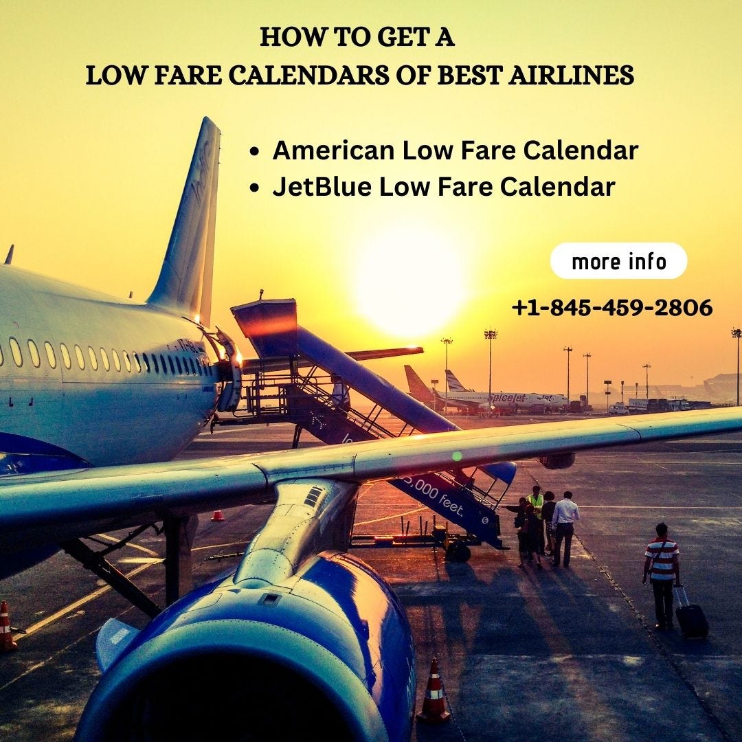 HOW TO GET A LOW FARE CALENDARS OF BEST AIRLINES by Jamescharless