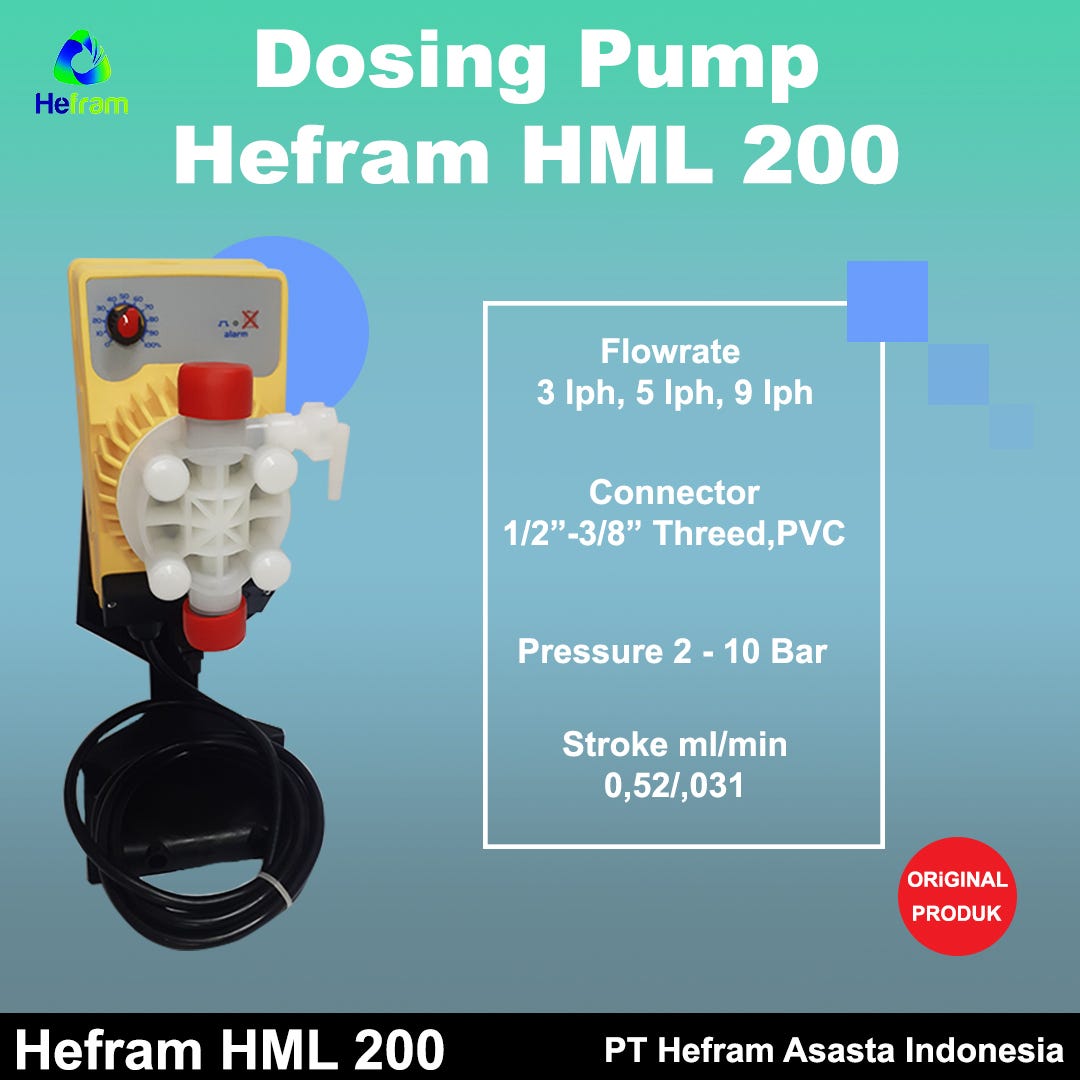 Dosing Pump For Sodium Hypochlorite — Hefram HML 200 Ikhsanhefram