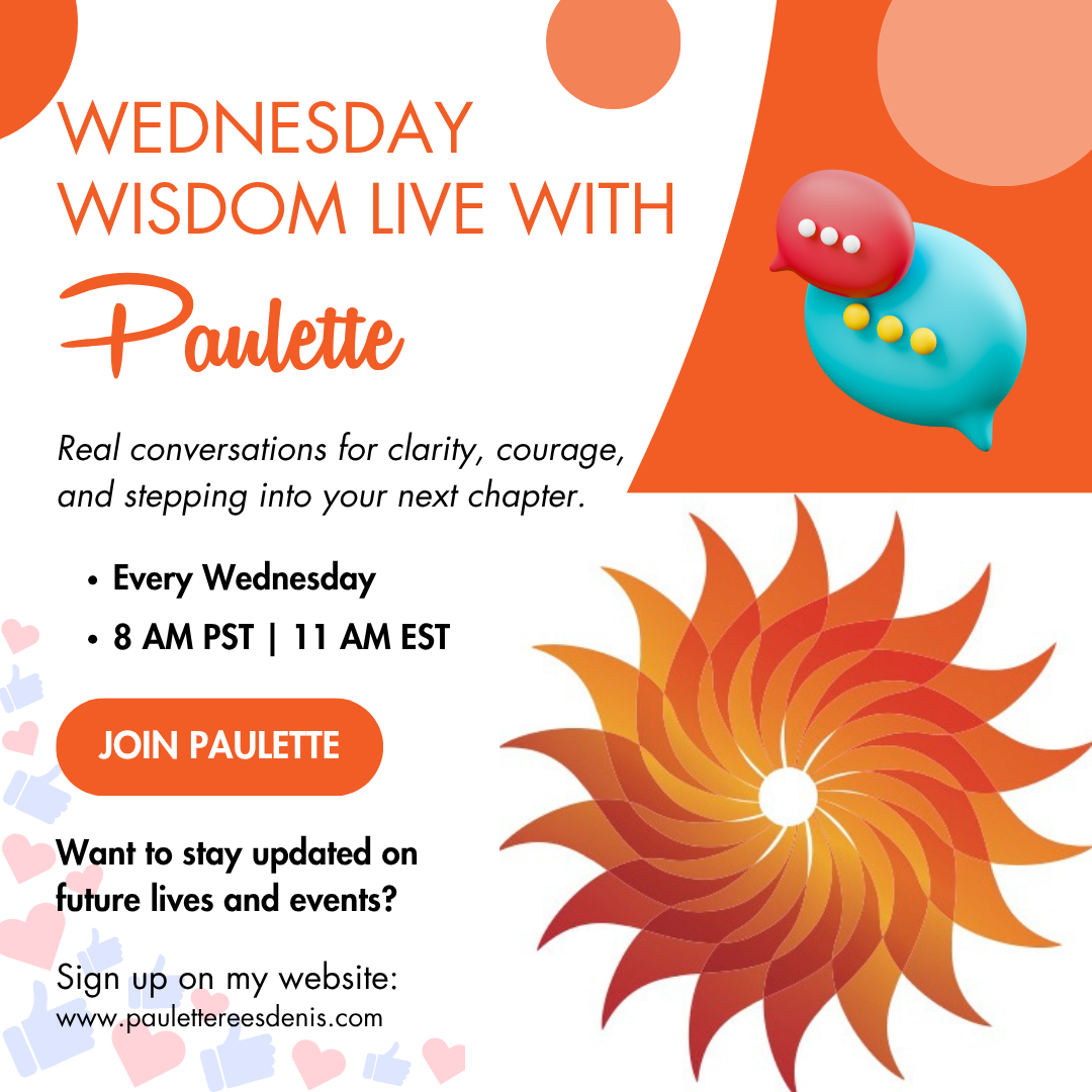 Wednesday Wisdom with Paulette