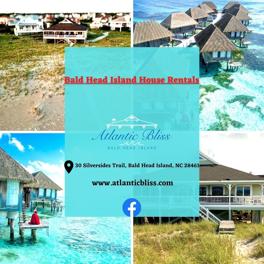 Spend a vacation with our bald head island house rentals Atlantic