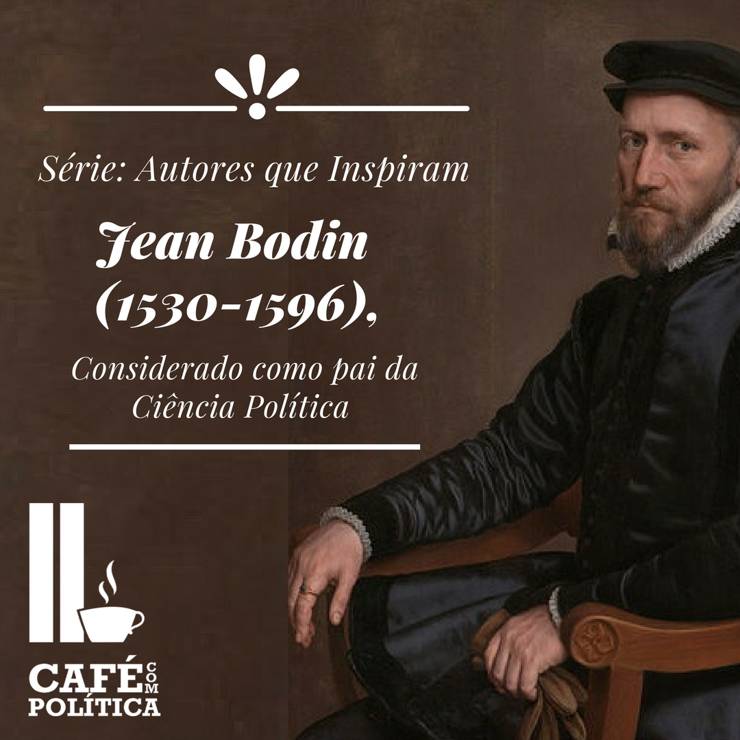 Autores que Inspiram — Bodin. Bom dia! | by Café com Política | Medium