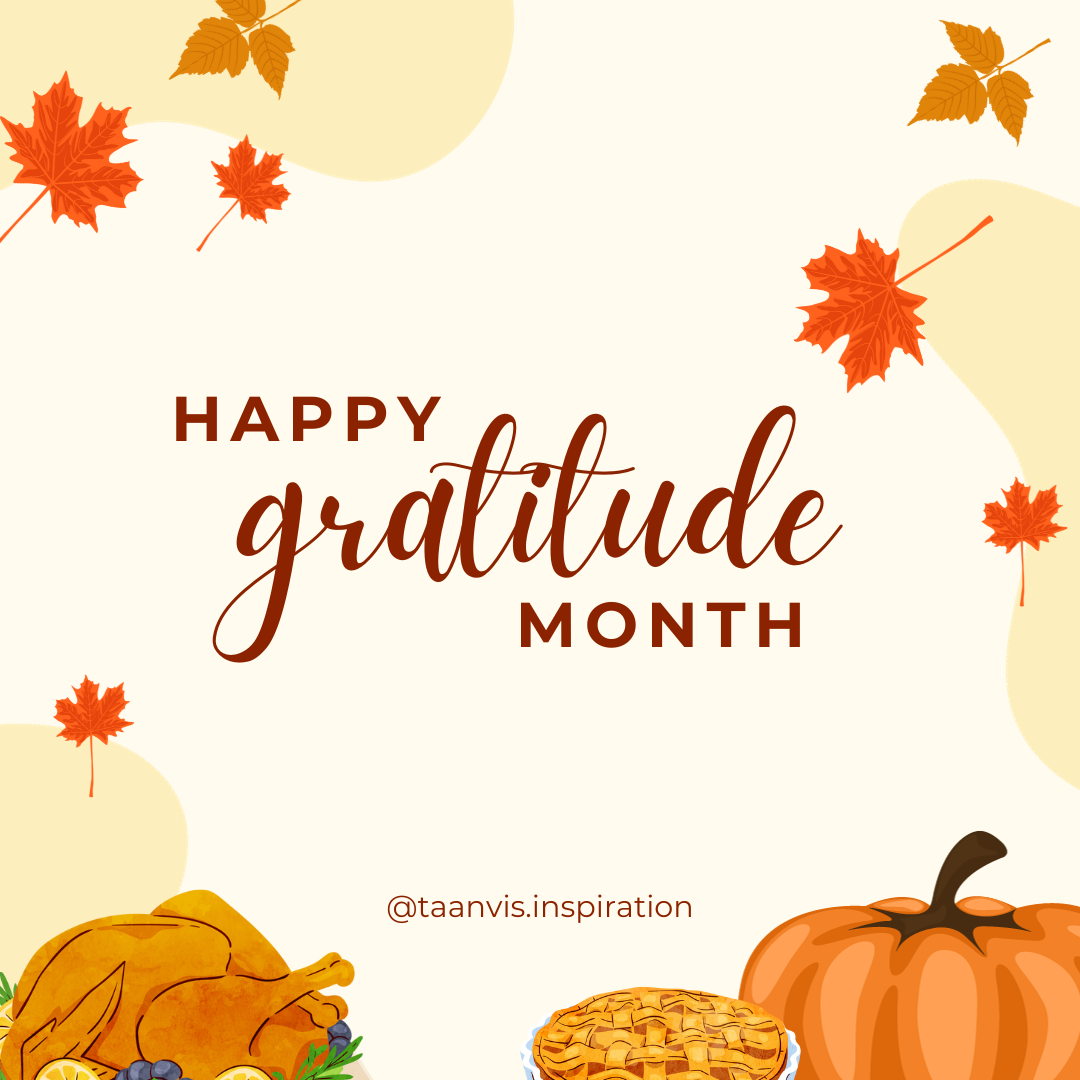 National Gratitude Month Practicing Gratitude for a Better Overall