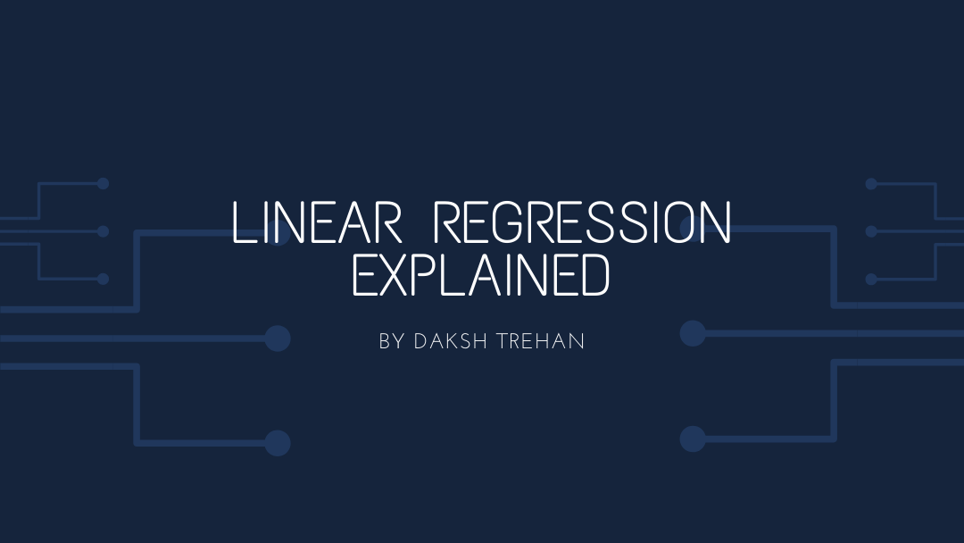 Linear Regression Explained. Explaining Linear Regression as easy as ...