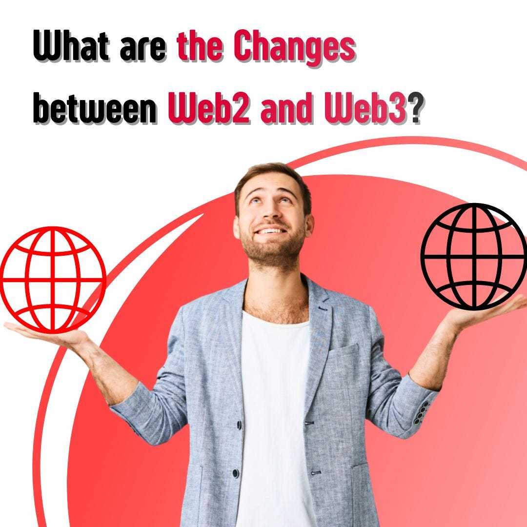 Exploring the Primary Changes Between Web2 and Web3 | by ValeVPN | Jun ...