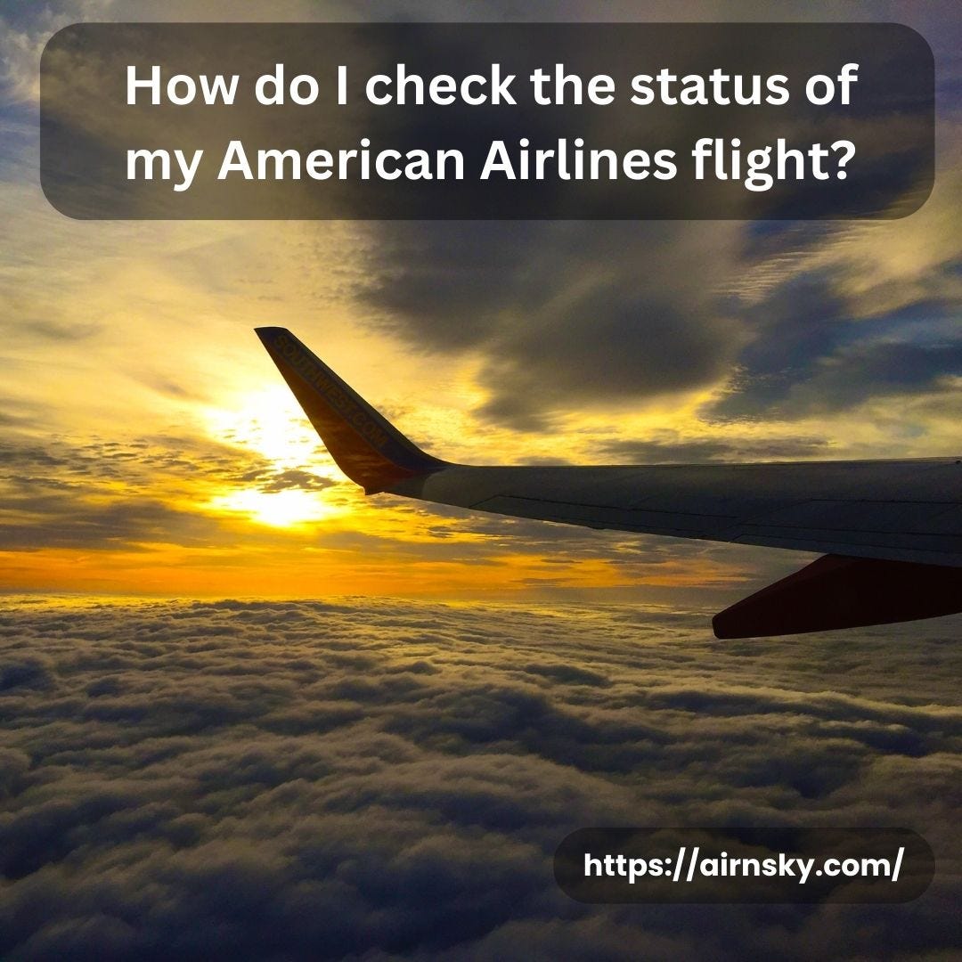 How Do I Check The Status Of My American Airlines Flight Airnsky   1*QKdplx6N1xz2DVxuEqzEDA 