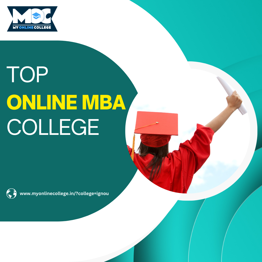 Unlocking Greatness My Online College Offers IGNOU’s Best Online MBA