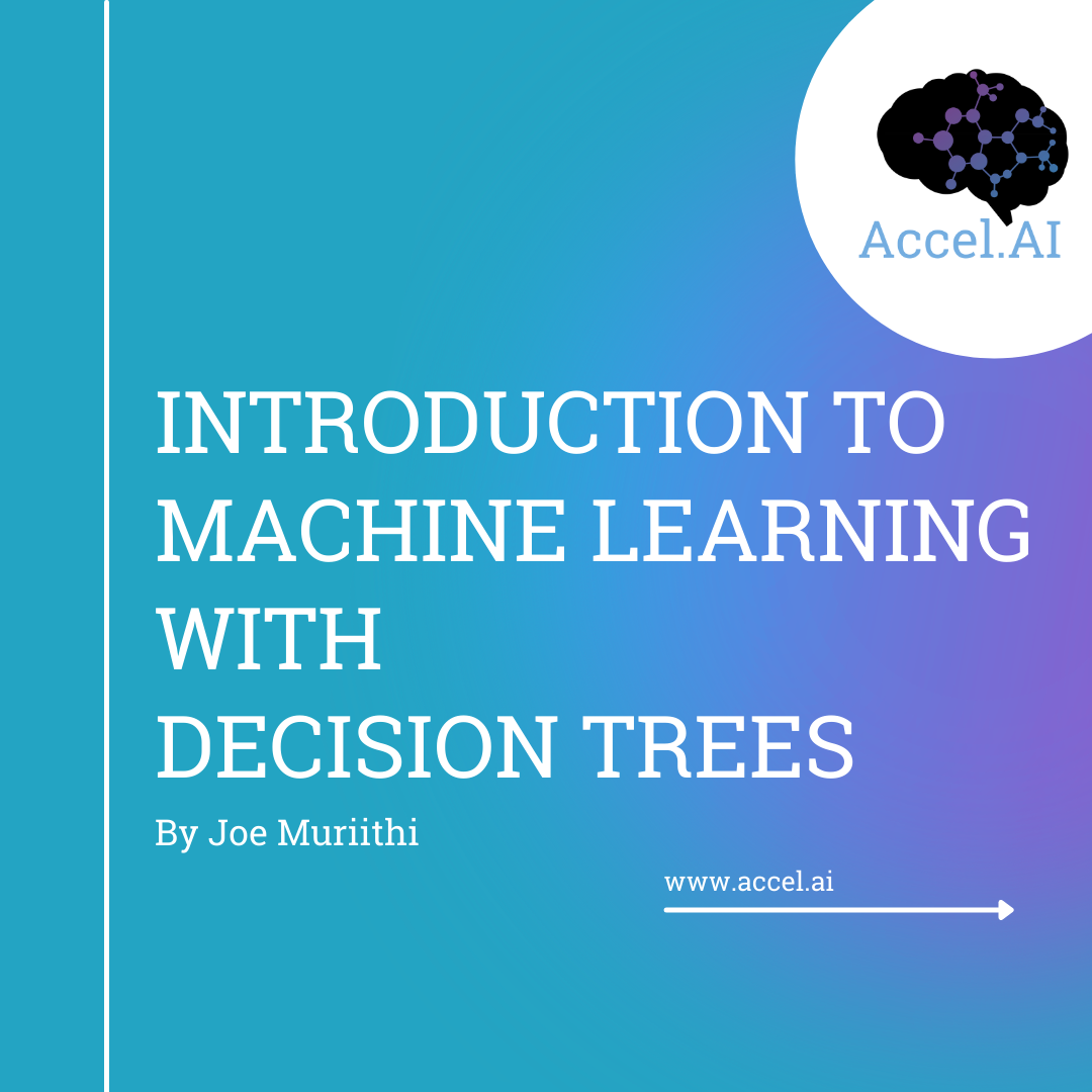 Introduction to Machine Learning with Decision Trees | by Joe Muriithi ...
