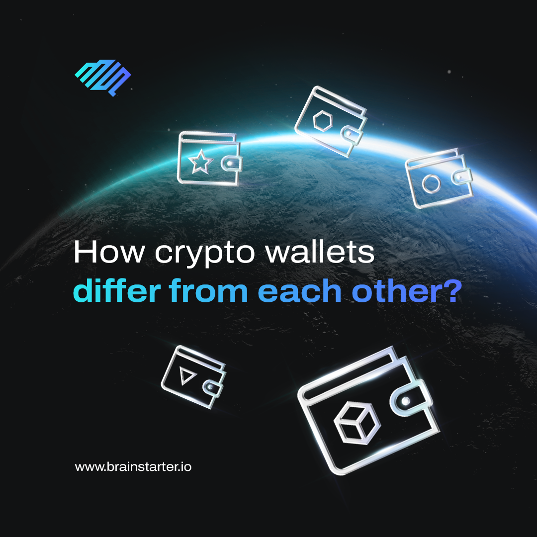 What Type Of A Crypto Wallet Should I Use? by BrainStarter.io Medium
