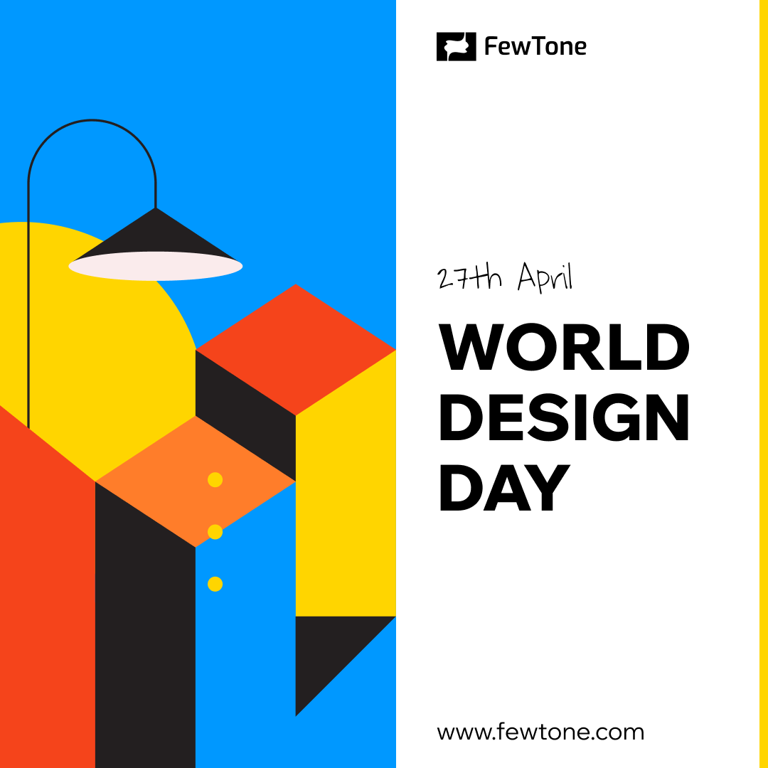 The story behind Celebrate the World Design Day by FewTone UX/UI