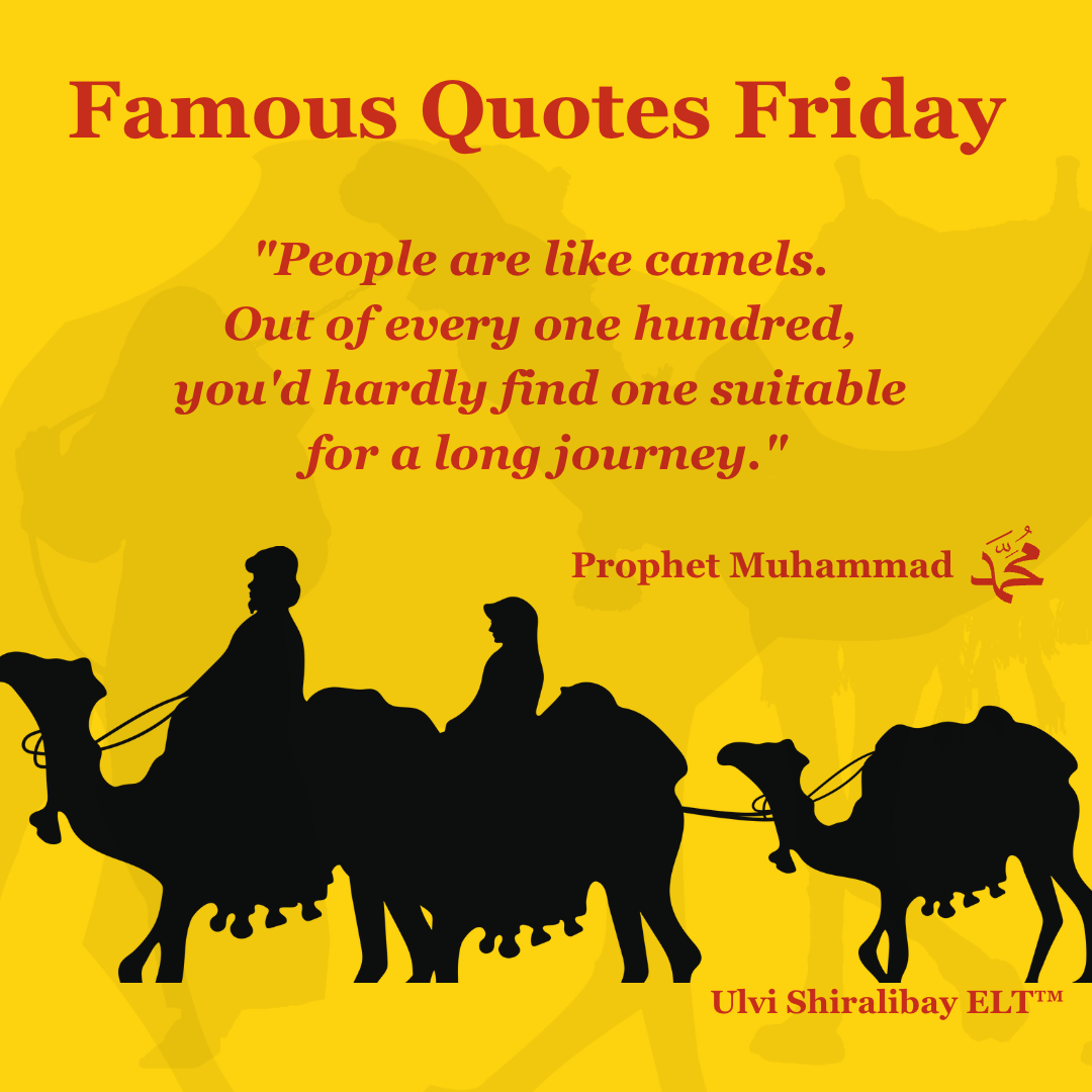 5. The Prophet Muhammad, Peace & Blessings be Upon Him. to