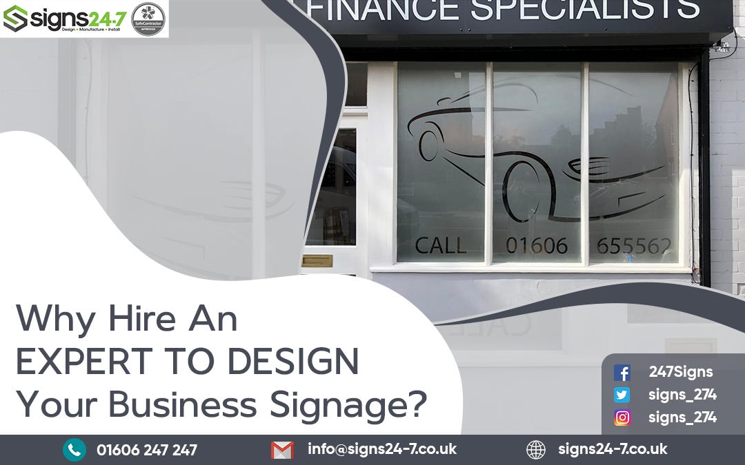 Why Hire An Expert To Design Your Business Signage? by Signs 247