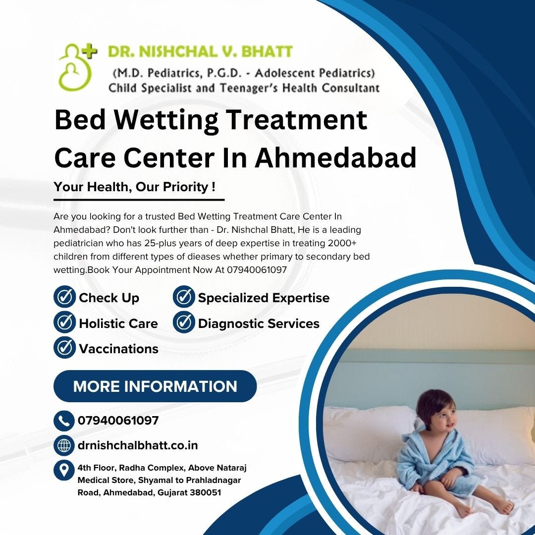 Top Bed Wetting Treatment Care Center In Ahmedabad