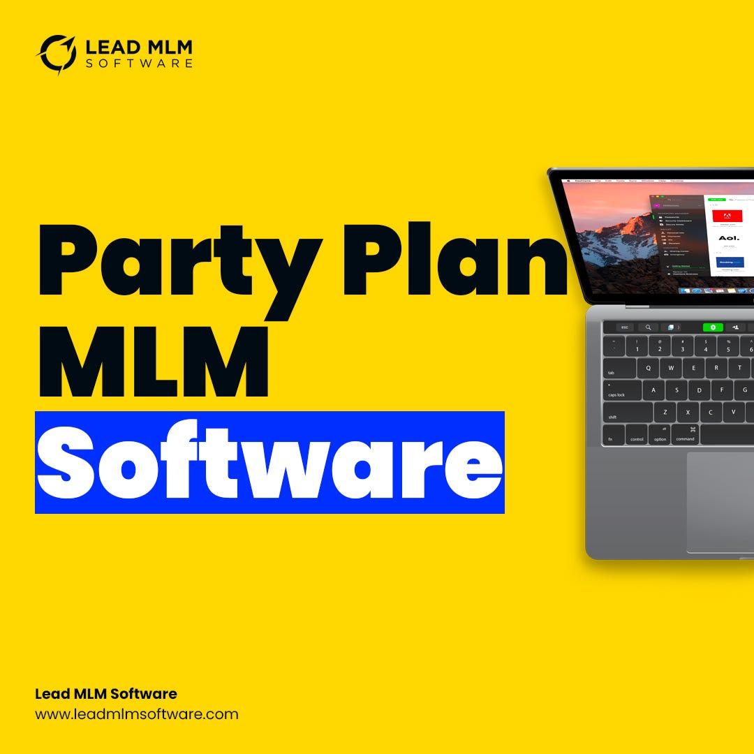 PARTY MLM PLAN. Party MLM Plan is the latest MLM… | by leadmlmsoftware ...