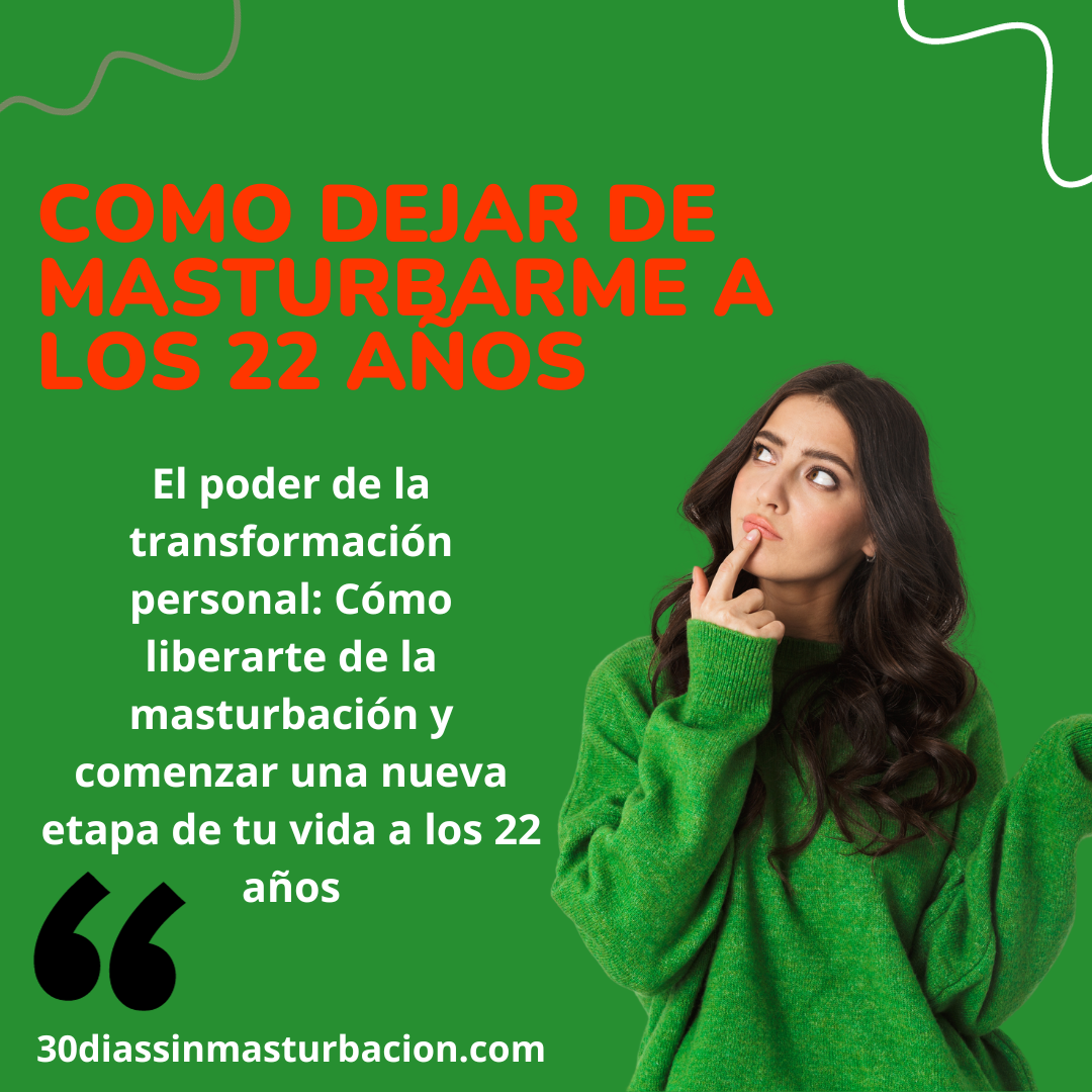 Como dejar de Masturbarme a los 22 años | Medium