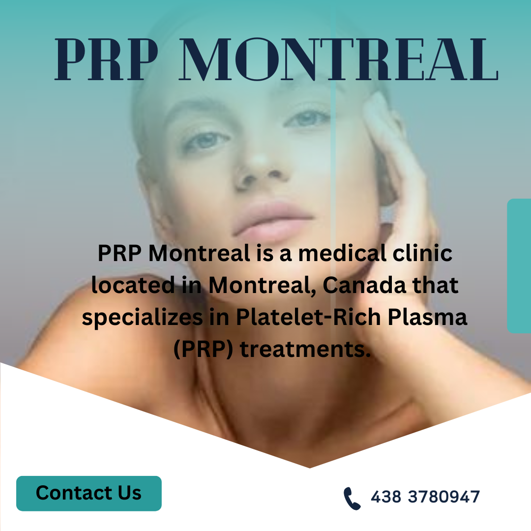 Understanding PRP Treatment For Skin Rejuvenation In West Island ...