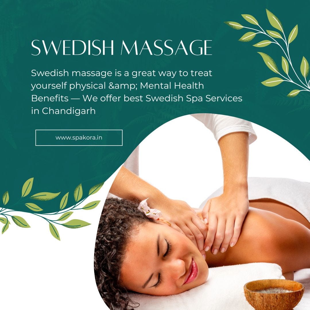 Swedish Massage in chandigarh — Spa Kora by Spa Kora Chandigarh Medium