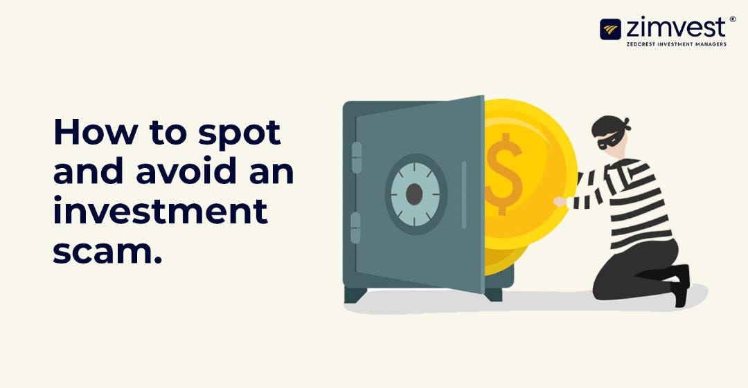 How to spot and avoid an investment scam by Zedcrest Investment Managers Medium