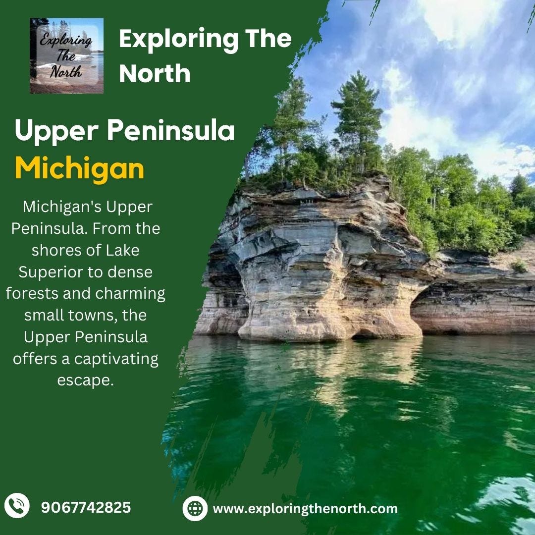 Unveiling Majesty: Explore the Upper Peninsula, Michigan - Exploring 